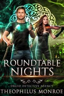 Roundtable Nights - Druid Detective Agency, #2