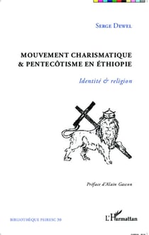 Mouvement charismatique et pentecôtisme en Ethiopie - Identité et religion