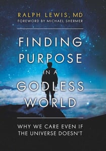 Finding Purpose in a Godless World - Why We Care Even If the Universe Doesn't