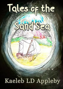 Tales of the Sand Sea - The Legacy of the Spirit Rings, #2