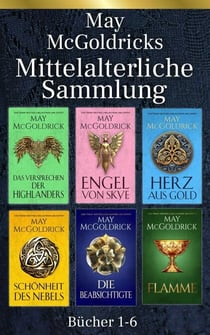 May McGoldricks Mittelalter Sammlung: Bücher 1–6