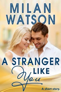 A Stranger Like You - Like You, #1