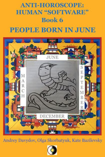 People Born In June - Anti-Horoscope: Human “Software”, #6