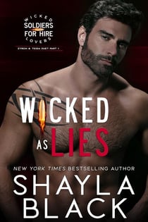 Wicked as Lies (Zyron & Tessa, Part One) - Wicked Lovers: Soldiers For Hire, #3