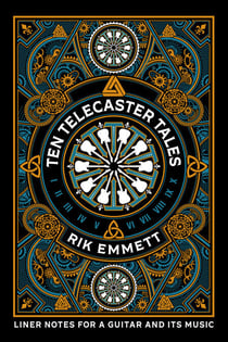 Ten Telecaster Tales - Liner Notes for a Guitar and Its Music