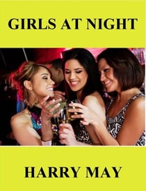 Girls at Night - Weekend's Away, #5