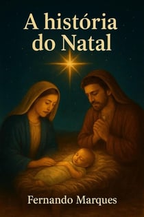 A HISTÓRIA DO NATAL