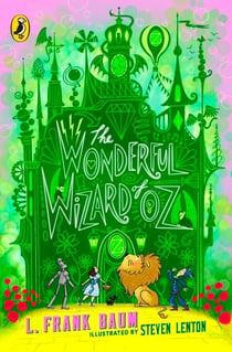 The Wonderful Wizard of Oz - The beloved children's classic