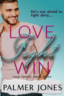 Love Fight Win - Rossi Family, #3