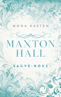 Maxton Hall - tome 3 - Le roman à l'origine de la série Prime Video - Sauve-nous