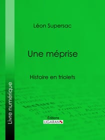 Une méprise - Histoire en triolets