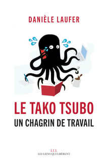 Le Tako Tsubo - Un chagrin de travail