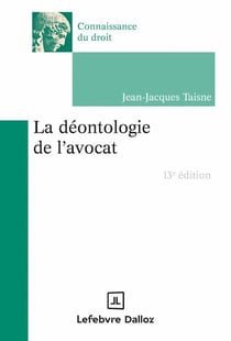 La déontologie de l'avocat 13ed