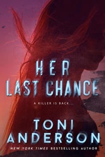 Her Last Chance - Her ~ Romantic Suspense, #2