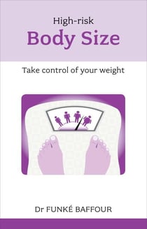 High Risk Body Size - Take Control Of Your Weight