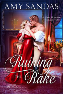 Ruining the Rake - Wright Bastards, #5