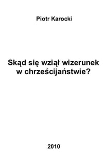 Skąd się wziął wizerunek w chrześcijaństwie?