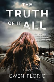 The Truth of it All - A Novel