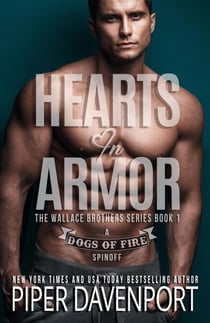 Hearts in Armor - The Wallace Brothers, #1