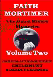 The Diana Rivers Mysteries - Volume Two - The Diana Rivers Mysteries Collection, #2