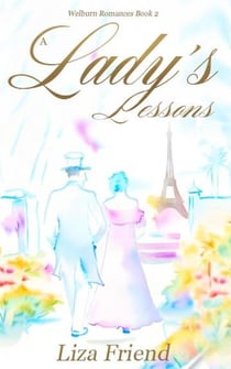 A Lady's Lessons - Welburn Romances, #2