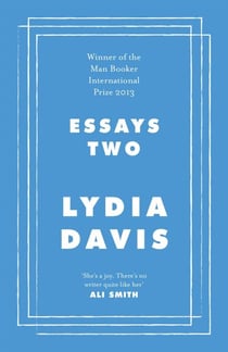 Essays Two - On Proust, Translation, Foreign Languages and the City of Arles