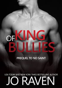 King of Bullies (Prequel to No Saint) - Wild Men