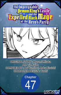 The Impregnable Demon King's Castle and the Expelled Black Mage of the Hero's Party #047