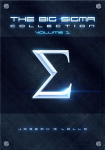 The Big Sigma Collection: Volume 1 - Big Sigma, #8