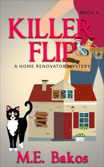 Killer Flip - A Home Renovator Mystery, #4