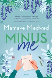 Minus Me - A Novel