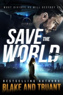 Save The World - Save The Humans, #3