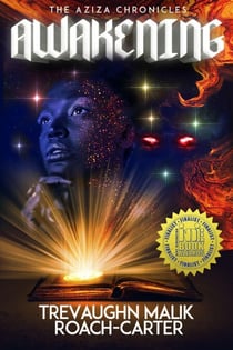 The Aziza Chronicles: Awakening - The Aziza Chronicles, #1