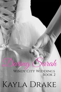 Daring Sarah - Windy City Weddings, #2