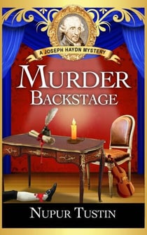 Murder Backstage - Joseph Haydn Mystery, #4