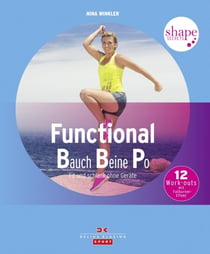 Shape Secrets Functional Bauch Beine Po - Fit und schlank ohne Geräte
