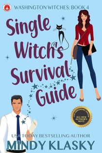 Single Witch's Survival Guide (15th Anniversary Edition) - Washington Witches, #4