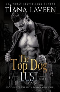 The Top Dog - Part 2 - The Seven Deadly Kins, #2