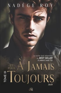 À jamais et pour toujours - Tome 3