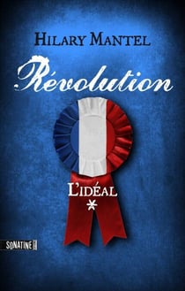 Révolution - tome 1 L'idéal