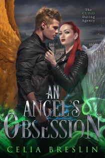 An Angel's Obsession - Cupid Dating Agency