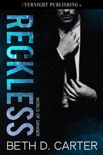 Reckless - World of Danger, #3