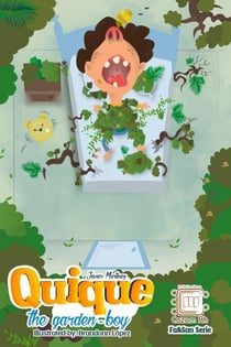 Quique, the Garden-Boy - Fa&San Serie, #3