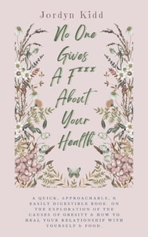 No One Gives A F*ck About Your Health
