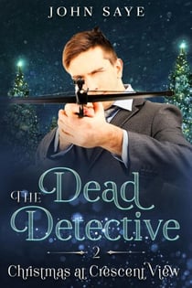 Christmas at Crescent View - Dead Detective, #2