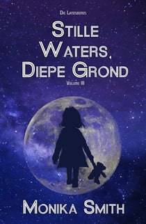Stille Waters, Diepe Grond - The Landrys, #3