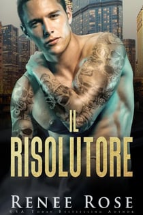 Il risolutore - La bratva di Chicago, #3