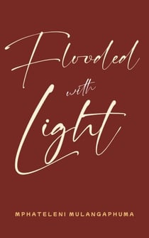 Flooded with Light