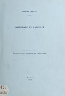 Notre-Dame de Marceille - Extrait du Congrès archéologique des Pays de l'Aude