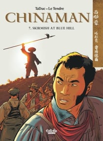 Chinaman - Volume 7 - Skirmish at Blue Hill - Skirmish at Blue Hill